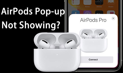8 Tips for Fixing AirPods Popup Working