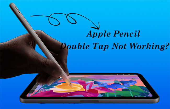 apple pencil double tap not working