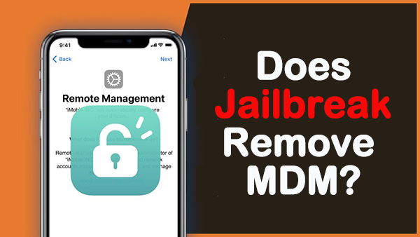 does jailbreak remove mdm