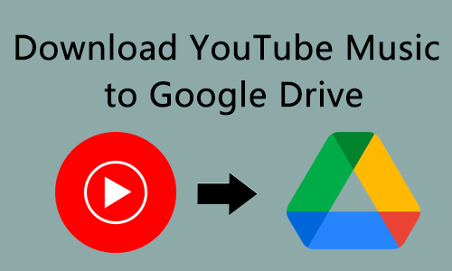  Solved How To Add Music To Google Drive From YouTube YouTube Music 