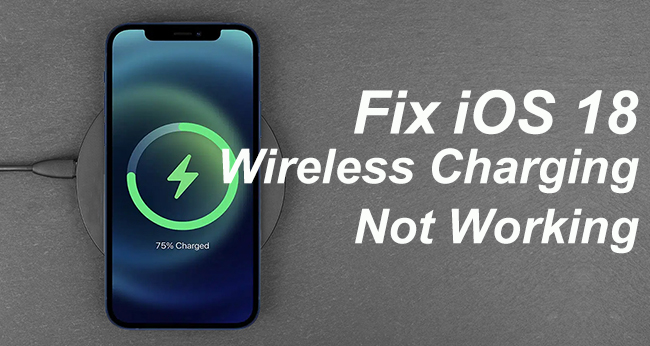 ios 18 wireless charging not working