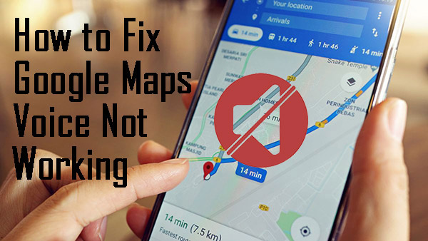 Google Maps Voice Not Working On IPhone Top 10 Methods Here 