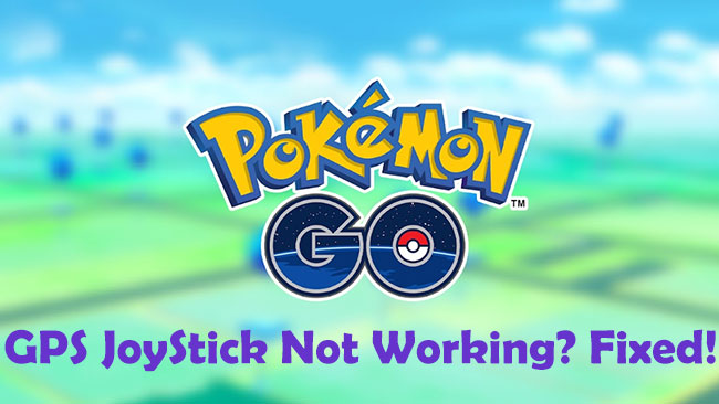 gps joystick not working in pokemon go