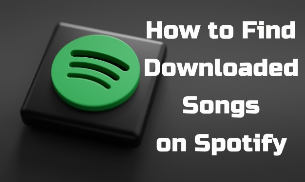 How To Find Downloaded Songs On Spotify With Computer Mobile 2021 