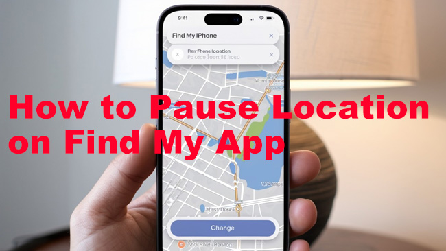 how to pause location on find my