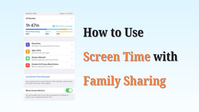 how to use screen time with family sharing