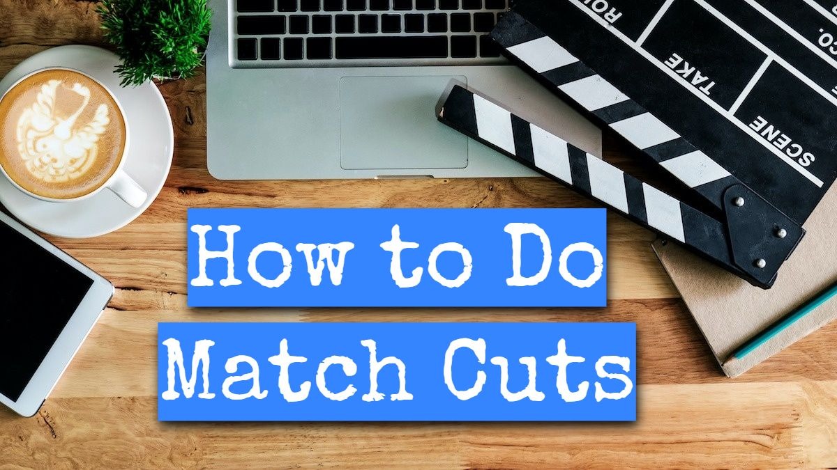 what-is-a-match-cut-and-how-to-use-it-2021