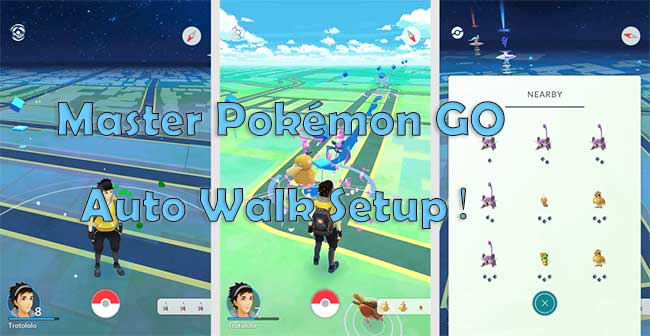 pokemon go auto walk