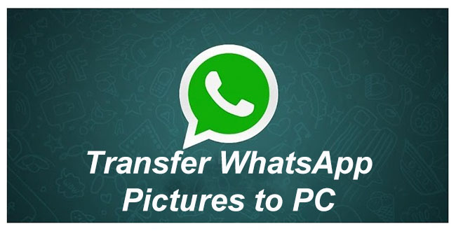 transfer whatsapp pictures to pc