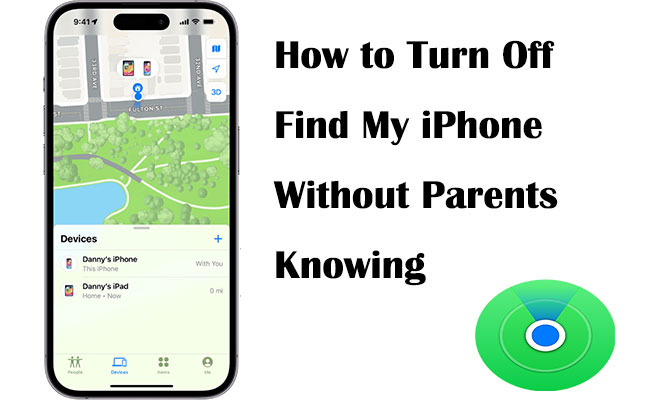 how to turn off find my iphone without parents knowing