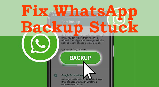 whatsapp backup stuck